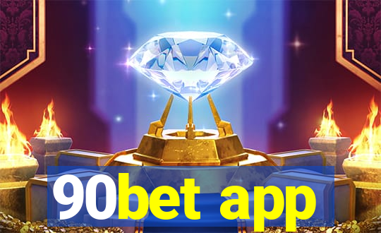 90bet app